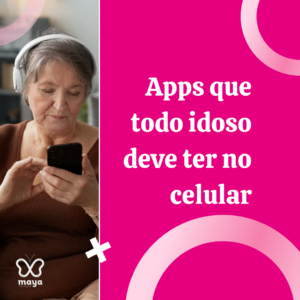 Apps que todo idoso deve ter no celular